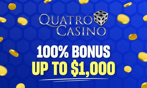 quatro casino bonus|Unlock Quatro Casino Rewards – Claim Up To $700 In Bonuses .